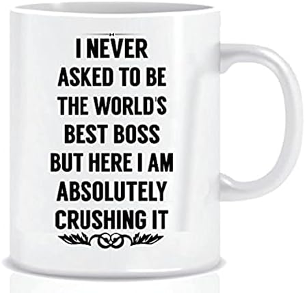 Кафеена чаша за шеф на АЗ НИКОГА НЕ ПОИСКА да БЪДЕ най-ДОБРИЯТ ШЕФ на СВЕТА - най-Добрите подаръци на шефовете си за мъже, жени