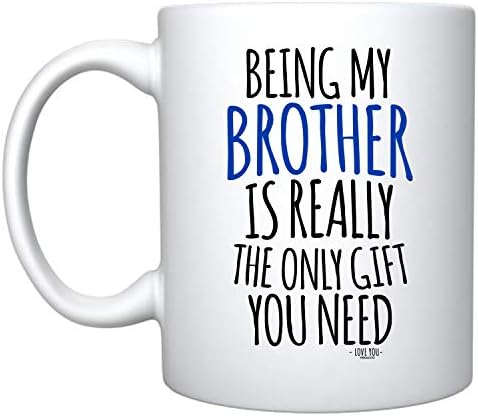 Керамични кафеена чаша Veracco Being My Brother - това наистина е единственият подарък, който ви е необходим За рождения Му Ден